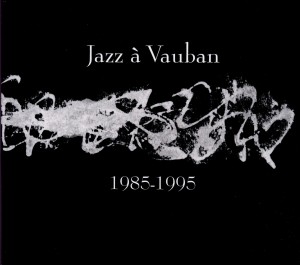 JAZZ A VAUBAN.. -DIGI-