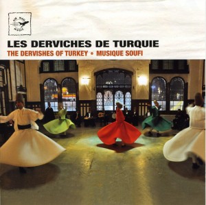 TURQUIE - LES DERVISHES