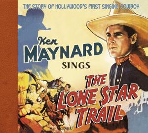 SINGS THE LONE STAR TRAIL