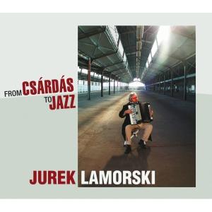 FROM CSARDAS TO JAZZ