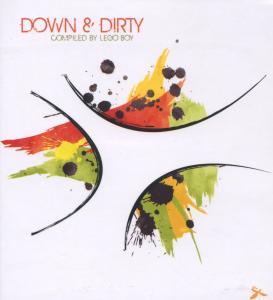 DOWN & DIRTY