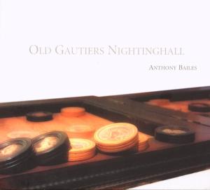 OLD GAUTIERS NIGHTINGALE