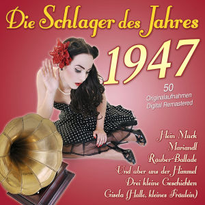 SCHLAGER DES JAHRES 1947