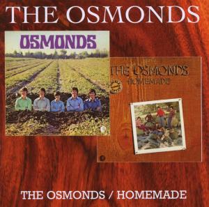 OSMONDS/HOME MADE