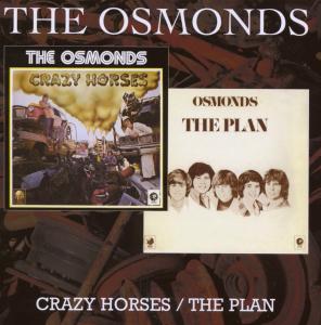 CRAZY HORSES/THE PLAN