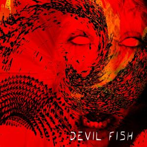 DEVIL-FISH -10TR-