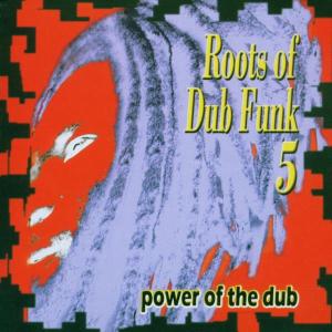 ROOTS OF DUB FUNK 5