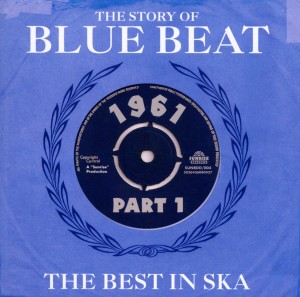 Story of Blue Beat 1961 the Be