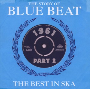 Story of Blue Beat 1961 Volume