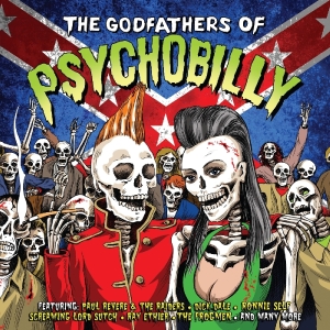 GODFATHERS OF PSYCHOBILLY