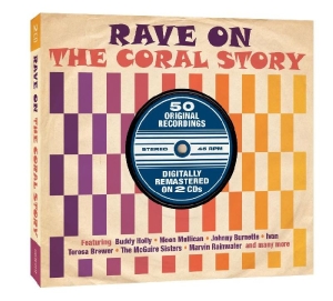 CORAL STORY - RAVE ON