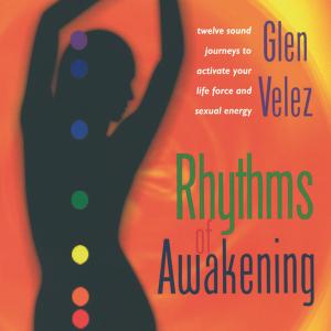 RHYTHMS OF AWAKENINGS