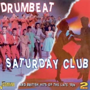 DRUMBEAT, SATURDAY CLUB..