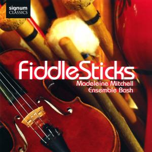 FIDDLESTICKS