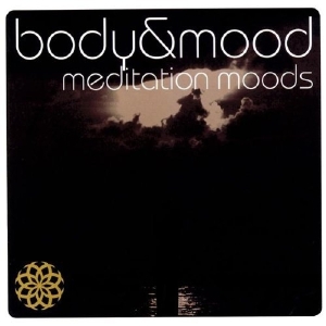 BODY & MOOD:MEDITATION..