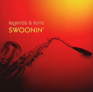 LEGENDS & LIONS:SWOONIN