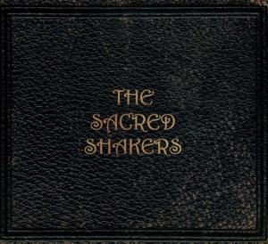 SACRED SHAKERS