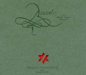 Azazel: Book of Angels Vol. 2