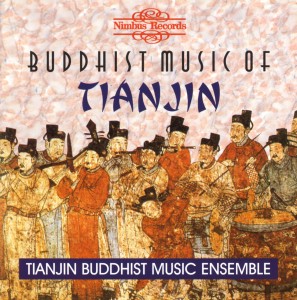 BUDDHIST MUSIC OF TIANJIN