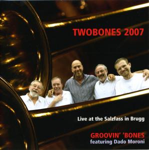 GROOVIN BONES 2007