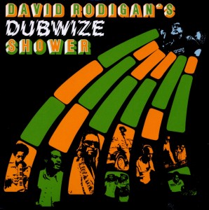 DAVID RODIGANS DUBWIZE..