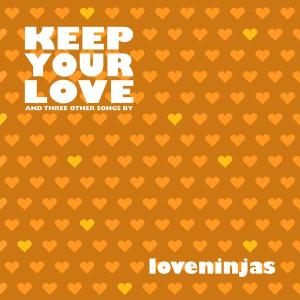 KEEP YOUR LOVE EP