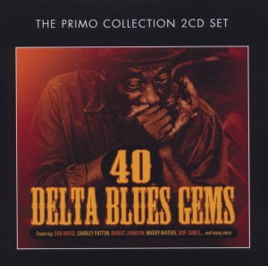 40 DELTA BLUES GEMS