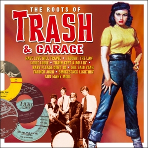 ROOTS OF TRASH & GARAGE