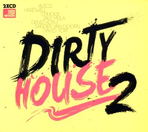 DIRTY HOUSE 2