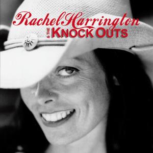 Rachel Harrington & Knocks Out