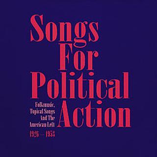 SONGS FOR POLITICAL ACTIO