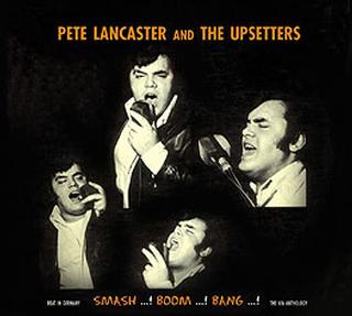 PETE LANCASTER & THE UPSE