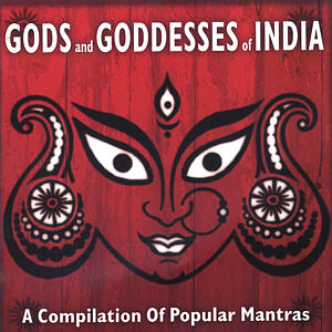 GODS & GODDESSES OF INDIA