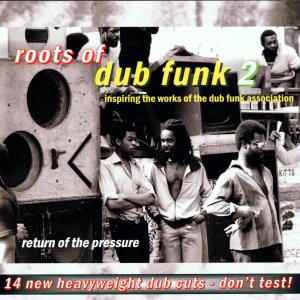 ROOTS OF DUB FUNK 2